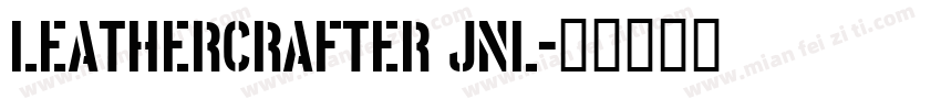 Leathercrafter JNL字体转换